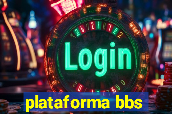 plataforma bbs